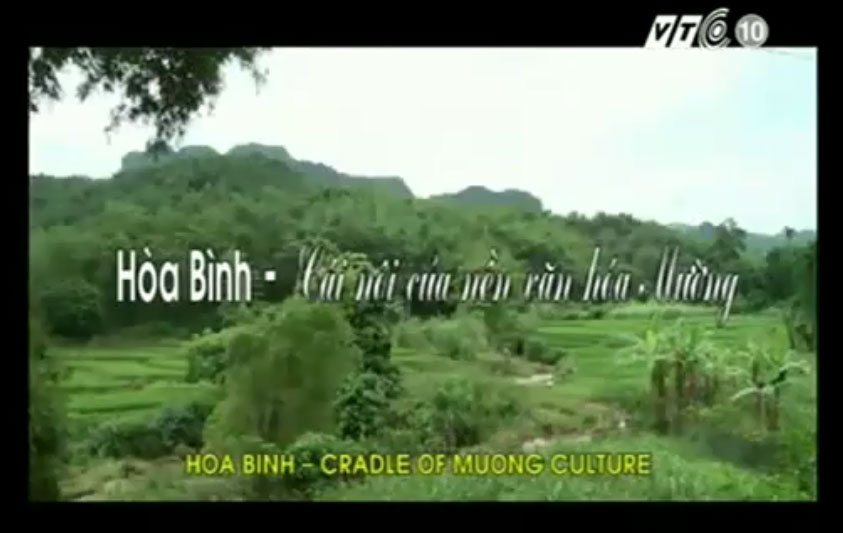 Hoa Binh - Cradle of Muong culture